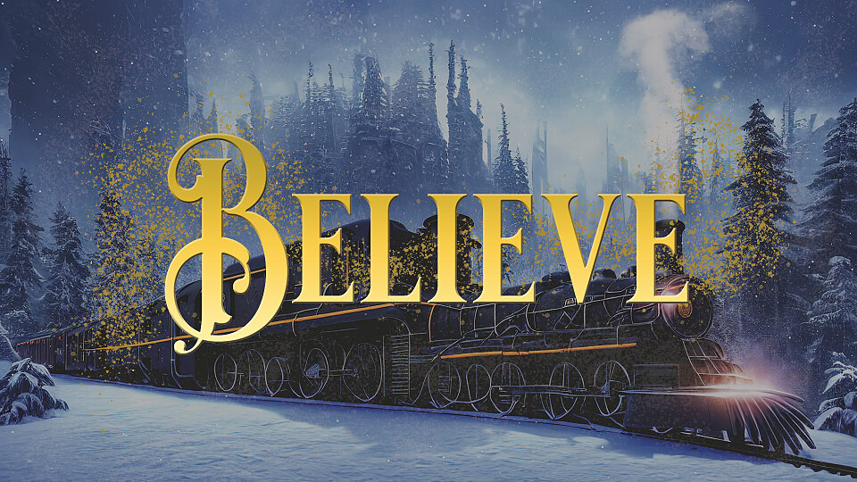 Believe: A Christmas Production