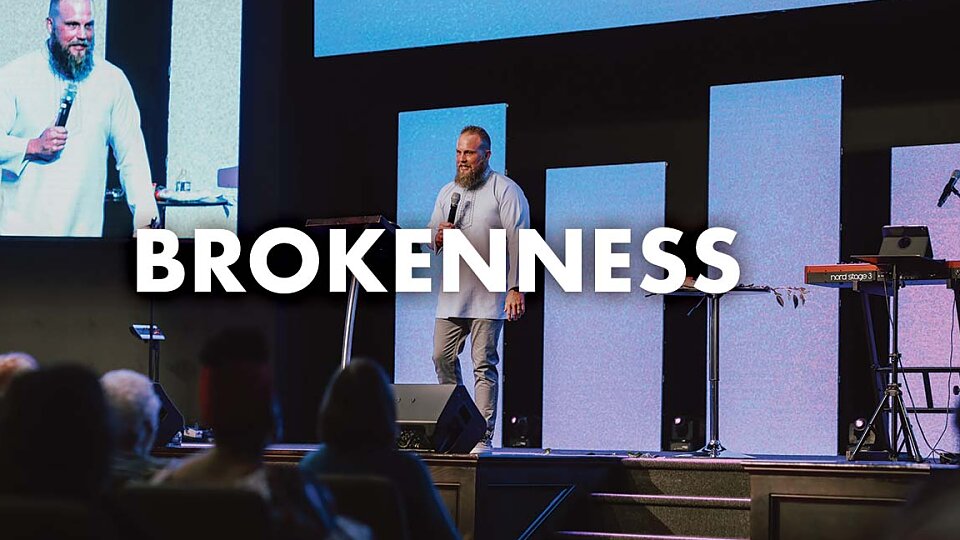 Brokenness (Guest Speaker)