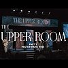 The Upper Room Part 2