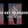 Prayer: The Key To Heaven Part 1